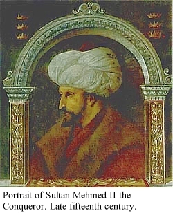 Sultan Mehmed II the Conqueror