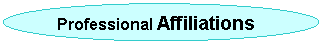 Oval: Professional Affiliations