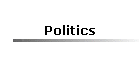 Politics