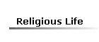 Religious Life