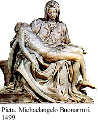 Pieta, Michaelangelo Buonarotti