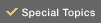 Special Topics