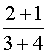 simple fraction 2+1 over 3+4